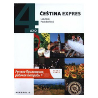 Čeština Expres 4 (A2/2) ruská + CD - Lída Holá, Pavla Bořilová