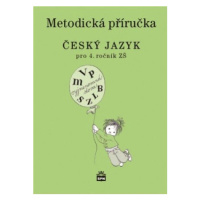 Český jazyk pro 4. r. ZŠ, metodická příručka - Milada Buriánková