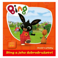 Bing a jeho dobrodružství | Kolektiv