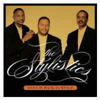 Stylistics: Love Is Back In Style