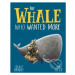 The Whale Who Wanted More - Rachel Bright, Jim Field (ilustrátor) - kniha z kategorie Pro děti