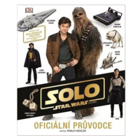 STAR WARS Han Solo Oficiální průvodce