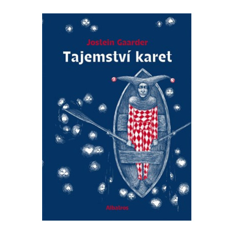 Tajemství karet | Jarka Vrbová, Jostein Gaarder ALBATROS