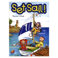 Set Sail! 1 Teacher´s Book (interleaved) Express Publishing