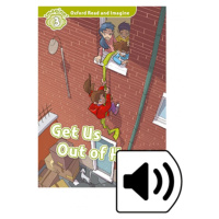 Oxford Read and Imagine 3 Get Us Out of Here! with MP3 Pack Oxford University Press