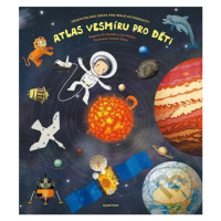 Atlas vesmíru pro děti (Objevitelská cesto pro mladé astronauty) - kniha z kategorie Atlasy