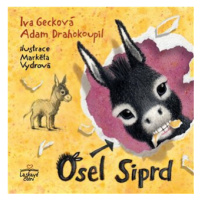 Osel Siprd - Markéta Vydrová, Iva Gecková, Adam Drahokoupil