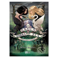 Škola dobra a zla 3 (Poslední navěky) - Soman Chainani - kniha z kategorie Fantasy