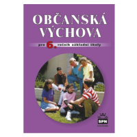 Občanská výchova pro 6. ročník základní školy SPN - pedagog. nakladatelství