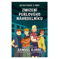 Detektivové z půdy –  Zmizení perlového náhrdelníku | Samuel Bjork