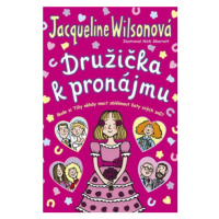 Družička k pronájmu - Jacqueline Wilsonová, Nick Sharratt