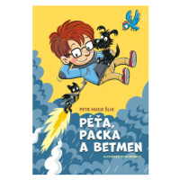 Péťa, Packa a Betmen - Petr Hugo Šlik