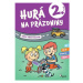 Hurá na prázdniny pro 2. ročník - Petr Šulc