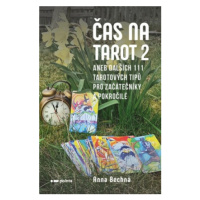 Čas na tarot 2 - Anna Bechná