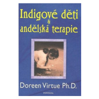 Indigové děti a andělská terapie - Doreen Virtue