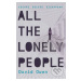 All The Lonely People - David Owen - kniha z kategorie Beletrie pro děti