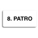 Accept Piktogram "8. PATRO" (160 × 80 mm) (bílá tabulka - černý tisk bez rámečku)