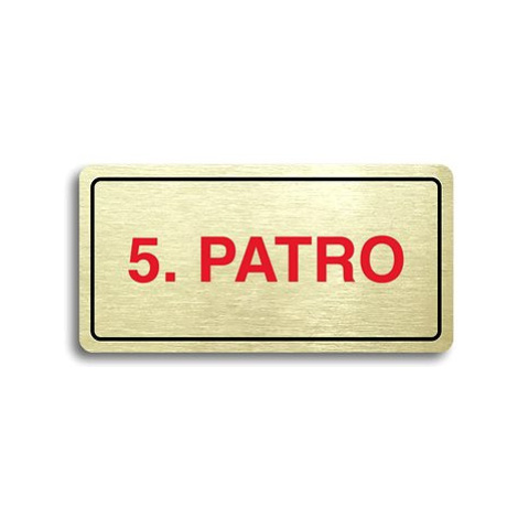 Accept Piktogram "5. PATRO" (160 × 80 mm) (zlatá tabulka - barevný tisk)