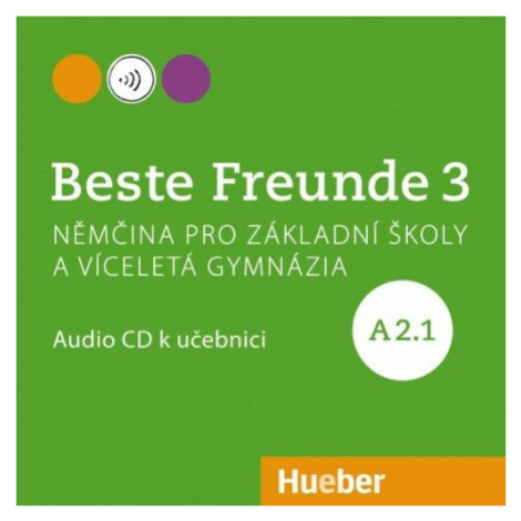 Beste Freunde 3 (A2/1) Audio-CD - české vydání HUEBER