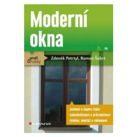 Moderní okna - Roman Šubrt, Zdeněk Petrtyl