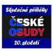 České osudy 20. století