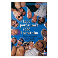 Lépe porozumět sobě i ostatním - Serge Ciccotti