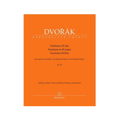 Nokturno H dur: pro smyčcový orchestr op. 40 Bärenreiter