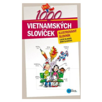 1000 vietnamských slovíček - Lucie Hlavatá, Nguyen Thi Binh Slavická