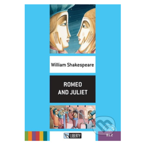 Romeo and Juliet - William Shakespeare Liberty