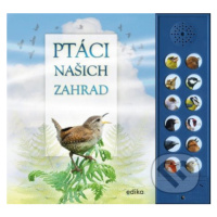 Ptáci našich zahrad (Zvuková knížka) - Caz Buckingham, Andrea Pinnington - kniha z kategorie Pro