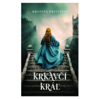 Krkavčí kráľ - Kristína Brestenská - kniha z kategorie Beletrie