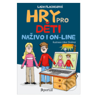 Hry pro děti naživo i on-line - Lada Flachsová - kniha z kategorie Úkoly pro děti