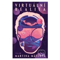 Virtuální realita - Martina Mátlová - kniha z kategorie Beletrie pro děti