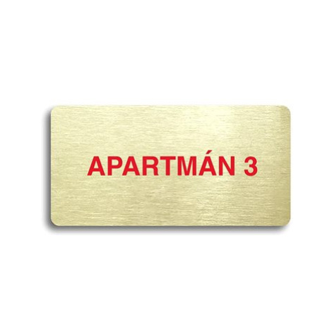 Accept Piktogram "APARTMÁN 3" (160 × 80 mm) (zlatá tabulka - barevný tisk bez rámečku)