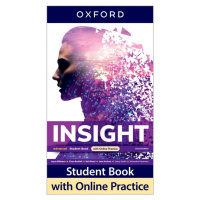 Insight Second Edition Advanced Student´s Book with Online Practice Oxford University Press