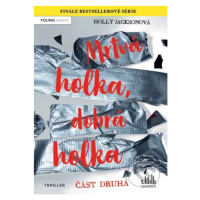 Mrtvá holka, dobrá holka (Část druhá) - Holly Jackson - kniha z kategorie Beletrie pro děti