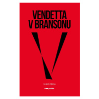 Vendetta v Bransonu