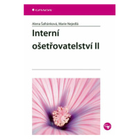 Interní ošetřovatelství II. - Marie Nejedlá, Alena Šafránková