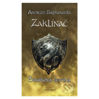 Zaklínač  - Bouřková sezóna - Andrzej Sapkowski - kniha z kategorie Fantasy