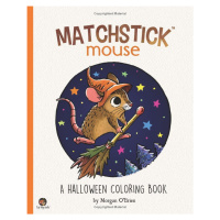 Matchstick Mouse: A Halloween Coloring Book, antistresové omalovánky, Morgan O'Brien