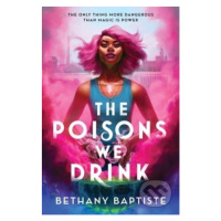 The Poisons We Drink - Bethany Baptiste - kniha z kategorie Fantasy