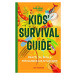 Kids Survival Guide (Practical Skills for Intense Situations) - kniha z kategorie Naučné knihy