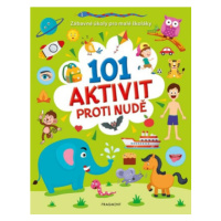 101 aktivit proti nudě - kolektiv autorů