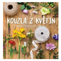 Kouzla z květin - Martina Šedová