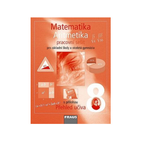 Matematika 8 Aritmetika Pracovní sešit - Eduard Fuchs, Pavel Tlustý, Helena Binterová Fraus