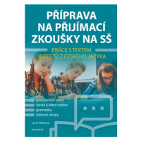 Příprava na přijímací zkoušky na SŠ – Práce s textem | Lucie Filsaková