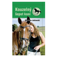 Kouzelný šepot koní - Holky v sedlech 2 - Marlene Jablonski