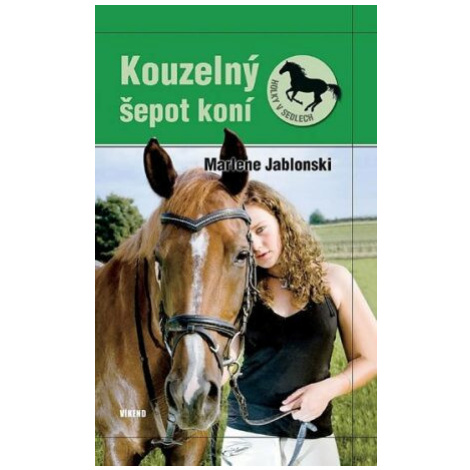 Kouzelný šepot koní - Holky v sedlech 2 - Marlene Jablonski