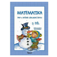 Matematika pro 4. ročník základní školy (2. díl)