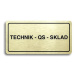 Accept Piktogram "TECHNIK - QS - SKLAD" (160 × 80 mm) (zlatá tabulka - černý tisk)